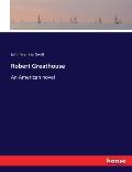 Robert Greathouse: An American novel