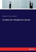 Handbuch der mittelg?lischen Sprache