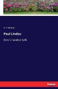 Paul Lindau: Eine Charakteristik