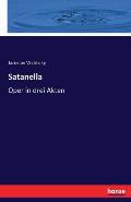 Satanella: Oper in drei Akten