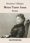 Meine Tante Anna: Roman