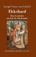 Ekkehard: Eine Geschichte aus dem 10. Jahrhundert