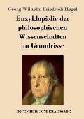 Enzyklop?die der philosophischen Wissenschaften im Grundrisse