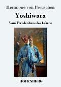 Yoshiwara: Vom Freudenhaus des Lebens