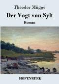 Der Vogt von Sylt: Roman