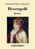 Hexengold: Roman