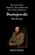 Dostojewski: Drei Essays