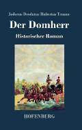 Der Domherr: Historischer Roman