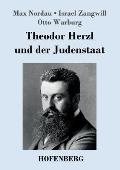 Theodor Herzl Und Der Judenstaat
