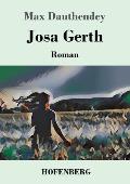 Josa Gerth: Roman