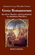 Gesta Romanorum: Das ?lteste M?rchen- und Legendenbuch des christlichen Mittelalters