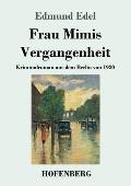 Frau Mimis Vergangenheit: Kriminalroman aus dem Berlin von 1920
