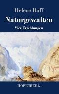 Naturgewalten: Vier Erz?hlungen