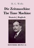 Die Zeitmaschine / The Time Machine: Deutsch Englisch