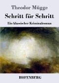 Schritt f?r Schritt: Ein klassischer Kriminalroman