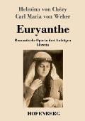 Euryanthe: Romantische Oper in drei Aufz?gen - Libretto