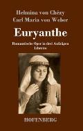 Euryanthe: Romantische Oper in drei Aufz?gen - Libretto