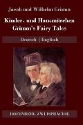 Kinder- und Hausm?rchen / Grimm's Fairy Tales: Deutsch Englisch
