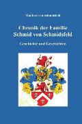 Chronik Der Familie Schmid Von Schmidsfeld