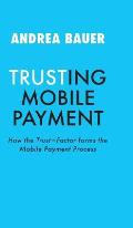 Trusting Mobile Payment