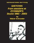 SKETCHES from sessions at O'CONNOR'S Doolin 1993 - 2003: by Walter Schroeder