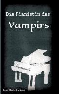 Die Pianistin des Vampirs