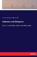 Antonius und Kleopatra: Oper in vier Acten und einem Nachspiel