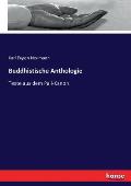 Buddhistische Anthologie: Texte aus dem Pali-Kanon