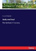 Body and Soul: The Method of Economy