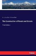 The Construction of Roads and Streets: Third Edition