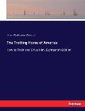 The Trotting Horse of America: How to Train and Drive Him. Eighteenth Edition