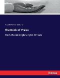 The Book of Praise: From the Bst English Hymn Writers