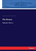The Grouse: Natural History