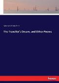 The Traveller's Dream, and Other Poems