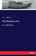 The Church as it is: Second Edition