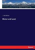 Water and Land
