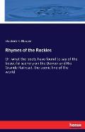 Rhymes of the Rockies: Or, what the poets have found to say of the beautiful scenery on the Denver and Rio Grande Railroad, the scenic line o