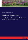 The Diary of Thomas Vernon: A Loyalist, Banished from Newport by the Rhode Island General Assembly in 1776