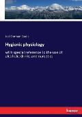 Hygienic physiology: with special reference to the use of alcoholic drinks and narcotics