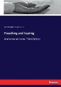 Preaching and hearing: And other sermons. Third Edition