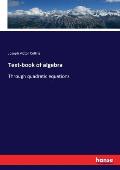 Text-book of algebra: Through quadratic equations