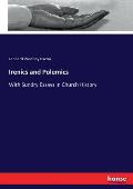 Irenics and Polemics: With Sundry Essays in Church History