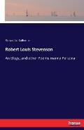 Robert Louis Stevenson: An Elegy, and other Poems mainly Personal