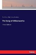 The Song of Milkanwatha: Third Edition