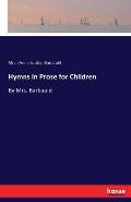 Hymns in Prose for Children: By Mrs. Barbauld