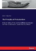 The Principles of Protestantism: An Examination of the Doctrinal Differences between the Protestant Churches and the Church of Rome