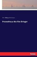 Prometheus the Fire Bringer