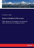 Essay on Growths in the Larynx: With Reports and an Analysis or One Hundred Consecutive Cases Treated by the Author