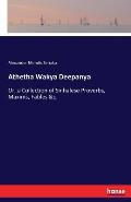 Athetha Wakya Deepanya: Or, a Collection of Sinhalese Proverbs, Maxims, Fables &c.