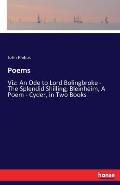 Poems: Viz: An Ode to Lord Bolingbroke - The Splendid Shilling; Bleinheim, A Poem - Cyder, in Two Books
